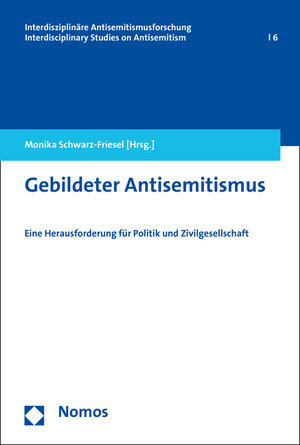 Buchcover Gebildeter Antisemitismus  | EAN 9783848716791 | ISBN 3-8487-1679-8 | ISBN 978-3-8487-1679-1