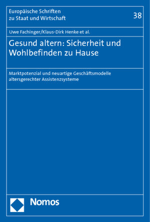 Buchcover Gesund altern: Sicherheit und Wohlbefinden zu Hause | Uwe Fachinger | EAN 9783848717125 | ISBN 3-8487-1712-3 | ISBN 978-3-8487-1712-5