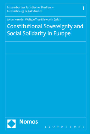 Buchcover Constitutional Sovereignty and Social Solidarity in Europe  | EAN 9783848717590 | ISBN 3-8487-1759-X | ISBN 978-3-8487-1759-0