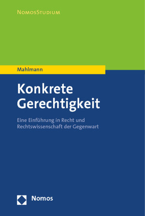Buchcover Konkrete Gerechtigkeit | Matthias Mahlmann | EAN 9783848717606 | ISBN 3-8487-1760-3 | ISBN 978-3-8487-1760-6