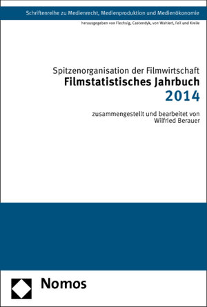Buchcover Filmstatistisches Jahrbuch 2014 | Spitzenorganisation der Filmwirtschaft e.V. | EAN 9783848717620 | ISBN 3-8487-1762-X | ISBN 978-3-8487-1762-0