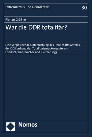 Buchcover War die DDR totalitär? | Florian Gräßler | EAN 9783848718559 | ISBN 3-8487-1855-3 | ISBN 978-3-8487-1855-9