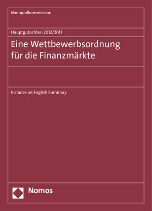 Buchcover Hauptgutachten 2012/2013. Eine Wettbewerbsordnung für die Finanzmärkte | Monopolkommission | EAN 9783848719099 | ISBN 3-8487-1909-6 | ISBN 978-3-8487-1909-9