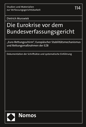 Buchcover Die Eurokrise vor dem Bundesverfassungsgericht | Dietrich Murswiek | EAN 9783848719648 | ISBN 3-8487-1964-9 | ISBN 978-3-8487-1964-8