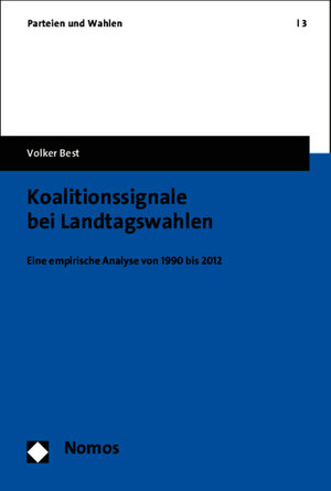 Buchcover Koalitionssignale bei Landtagswahlen | Volker Best | EAN 9783848719747 | ISBN 3-8487-1974-6 | ISBN 978-3-8487-1974-7