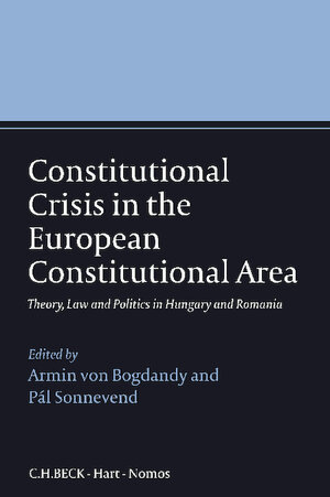 Buchcover Constitutional Crisis in the European Constitutional Area  | EAN 9783848719969 | ISBN 3-8487-1996-7 | ISBN 978-3-8487-1996-9