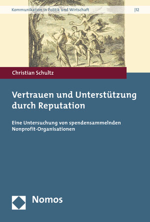 Buchcover Vertrauen und Unterstützung durch Reputation | Christian Schultz | EAN 9783848721153 | ISBN 3-8487-2115-5 | ISBN 978-3-8487-2115-3