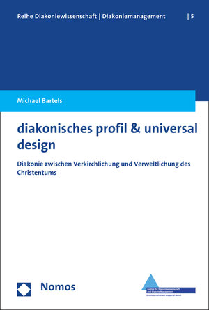 Buchcover diakonisches profil & universal design | Michael Bartels | EAN 9783848721887 | ISBN 3-8487-2188-0 | ISBN 978-3-8487-2188-7
