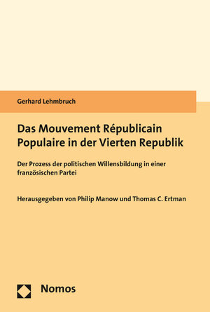 Buchcover Das Mouvement Républicain Populaire in der Vierten Republik  | EAN 9783848722297 | ISBN 3-8487-2229-1 | ISBN 978-3-8487-2229-7