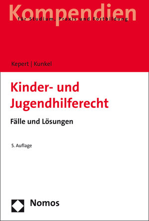 Buchcover Kinder- und Jugendhilferecht | Jan Kepert | EAN 9783848722518 | ISBN 3-8487-2251-8 | ISBN 978-3-8487-2251-8