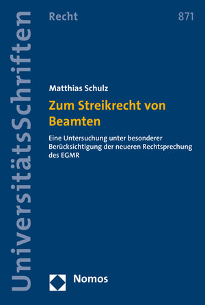 Buchcover Zum Streikrecht von Beamten | Matthias Schulz | EAN 9783848725502 | ISBN 3-8487-2550-9 | ISBN 978-3-8487-2550-2