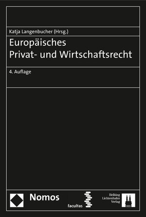 Buchcover Europäisches Privat- und Wirtschaftsrecht  | EAN 9783848725991 | ISBN 3-8487-2599-1 | ISBN 978-3-8487-2599-1