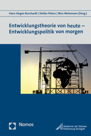 Buchcover Entwicklungstheorie von heute - Entwicklungspolitik von morgen  | EAN 9783848726134 | ISBN 3-8487-2613-0 | ISBN 978-3-8487-2613-4