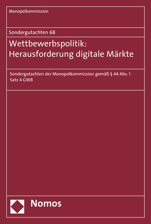 Buchcover Sondergutachten 68: Wettbewerbspolitik: Herausforderung digitale Märkte  | EAN 9783848727070 | ISBN 3-8487-2707-2 | ISBN 978-3-8487-2707-0