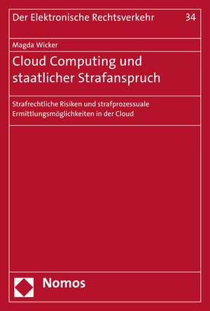 Buchcover Cloud Computing und staatlicher Strafanspruch | Magda Wicker | EAN 9783848727766 | ISBN 3-8487-2776-5 | ISBN 978-3-8487-2776-6