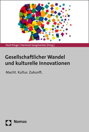 Buchcover Gesellschaftlicher Wandel und kulturelle Innovationen  | EAN 9783848728022 | ISBN 3-8487-2802-8 | ISBN 978-3-8487-2802-2