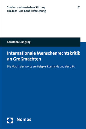 Buchcover Internationale Menschenrechtskritik an Großmächten | Konstanze Jüngling | EAN 9783848728374 | ISBN 3-8487-2837-0 | ISBN 978-3-8487-2837-4