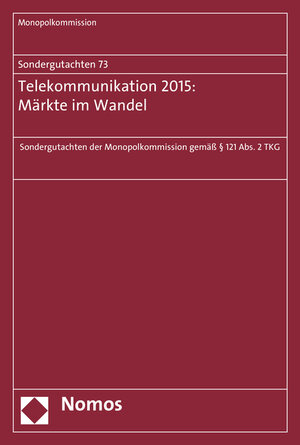 Buchcover Sondergutachten 73:Telekommunikation 2015: Märkte im Wandel  | EAN 9783848728527 | ISBN 3-8487-2852-4 | ISBN 978-3-8487-2852-7