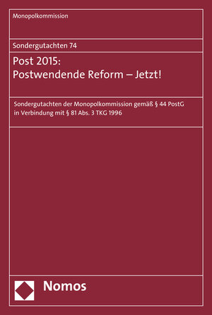 Buchcover Sondergutachten 74: Post 2015: Postwendende Reform - Jetzt!  | EAN 9783848728534 | ISBN 3-8487-2853-2 | ISBN 978-3-8487-2853-4