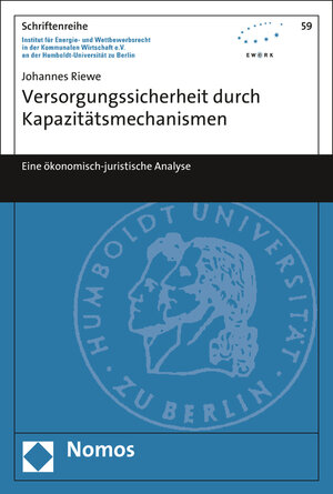 Buchcover Versorgungssicherheit durch Kapazitätsmechanismen | Johannes Riewe | EAN 9783848729777 | ISBN 3-8487-2977-6 | ISBN 978-3-8487-2977-7