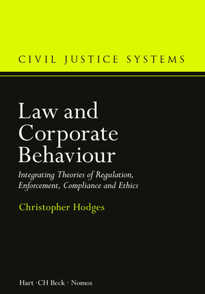 Buchcover Law and Corporate Behaviour | Christopher Hodges | EAN 9783848730421 | ISBN 3-8487-3042-1 | ISBN 978-3-8487-3042-1