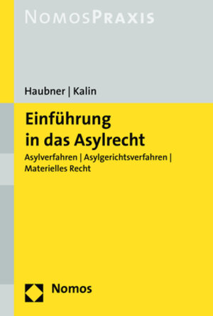 Buchcover Einführung in das Asylrecht | Petra Haubner | EAN 9783848730537 | ISBN 3-8487-3053-7 | ISBN 978-3-8487-3053-7