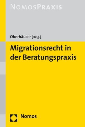 Buchcover Migrationsrecht in der Beratungspraxis  | EAN 9783848730544 | ISBN 3-8487-3054-5 | ISBN 978-3-8487-3054-4