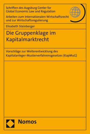 Buchcover Die Gruppenklage im Kapitalmarktrecht | Elisabeth Steinberger | EAN 9783848730735 | ISBN 3-8487-3073-1 | ISBN 978-3-8487-3073-5