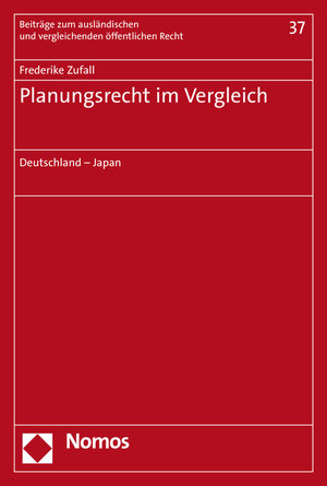 Buchcover Planungsrecht im Vergleich | Frederike Zufall | EAN 9783848731237 | ISBN 3-8487-3123-1 | ISBN 978-3-8487-3123-7