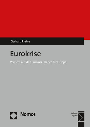 Buchcover Eurokrise | Gerhard Riehle | EAN 9783848732326 | ISBN 3-8487-3232-7 | ISBN 978-3-8487-3232-6