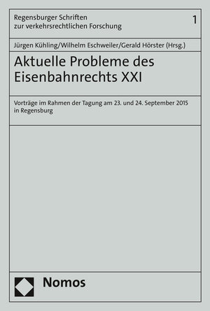 Buchcover Aktuelle Probleme des Eisenbahnrechts XXI  | EAN 9783848733019 | ISBN 3-8487-3301-3 | ISBN 978-3-8487-3301-9