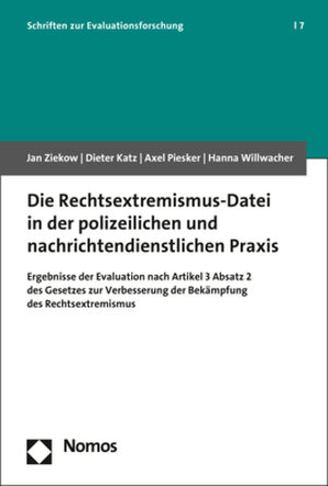 Buchcover Die Rechtsextremismus-Datei in der polizeilichen und nachrichtendienstlichen Praxis | Jan Ziekow | EAN 9783848735174 | ISBN 3-8487-3517-2 | ISBN 978-3-8487-3517-4