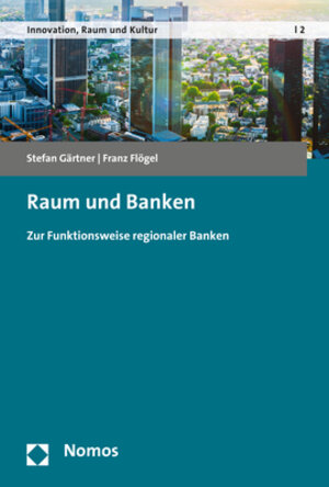 Buchcover Raum und Banken | Stefan Gärtner | EAN 9783848737734 | ISBN 3-8487-3773-6 | ISBN 978-3-8487-3773-4