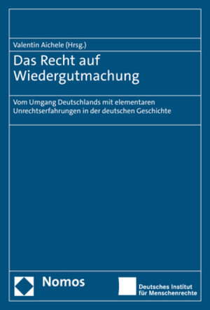 Buchcover Das Recht auf Wiedergutmachung  | EAN 9783848738151 | ISBN 3-8487-3815-5 | ISBN 978-3-8487-3815-1