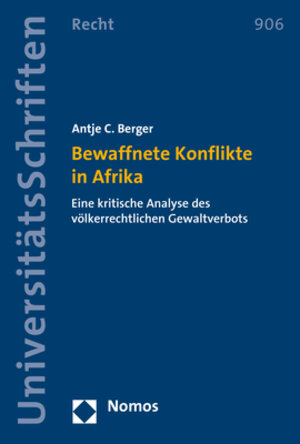 Buchcover Bewaffnete Konflikte in Afrika | Antje C. Berger | EAN 9783848739080 | ISBN 3-8487-3908-9 | ISBN 978-3-8487-3908-0