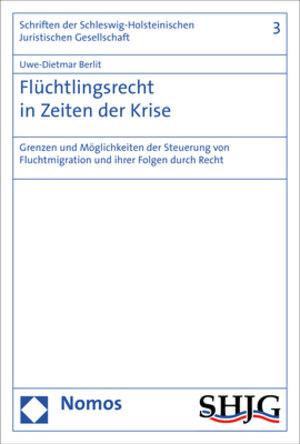 Buchcover Flüchtlingsrecht in Zeiten der Krise | Uwe-Dietmar Berlit | EAN 9783848739134 | ISBN 3-8487-3913-5 | ISBN 978-3-8487-3913-4
