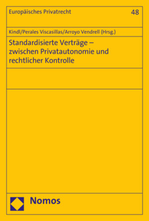 Buchcover Standardisierte Verträge - zwischen Privatautonomie und rechtlicher Kontrolle  | EAN 9783848739585 | ISBN 3-8487-3958-5 | ISBN 978-3-8487-3958-5