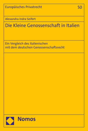 Buchcover Die Kleine Genossenschaft in Italien | Alexandra Indra Seifert | EAN 9783848741250 | ISBN 3-8487-4125-3 | ISBN 978-3-8487-4125-0