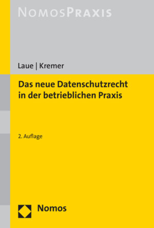 Buchcover Das neue Datenschutzrecht in der betrieblichen Praxis | Philip Laue | EAN 9783848743926 | ISBN 3-8487-4392-2 | ISBN 978-3-8487-4392-6