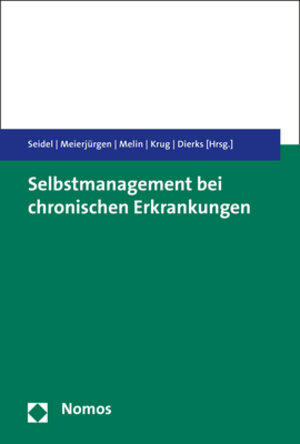 Buchcover Selbstmanagement bei chronischen Erkrankungen  | EAN 9783848747252 | ISBN 3-8487-4725-1 | ISBN 978-3-8487-4725-2