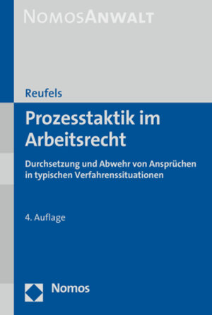 Buchcover Prozesstaktik im Arbeitsrecht | Martin J. Reufels | EAN 9783848748143 | ISBN 3-8487-4814-2 | ISBN 978-3-8487-4814-3