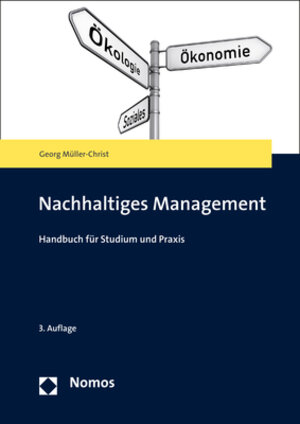 Buchcover Nachhaltiges Management | Georg Müller-Christ | EAN 9783848749560 | ISBN 3-8487-4956-4 | ISBN 978-3-8487-4956-0