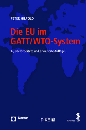 Buchcover Die EU im GATT/WTO-System | Peter Hilpold | EAN 9783848751983 | ISBN 3-8487-5198-4 | ISBN 978-3-8487-5198-3