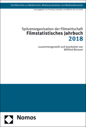Buchcover Filmstatistisches Jahrbuch 2018 | Spitzenorganisation der Filmwirtschaft | EAN 9783848753765 | ISBN 3-8487-5376-6 | ISBN 978-3-8487-5376-5