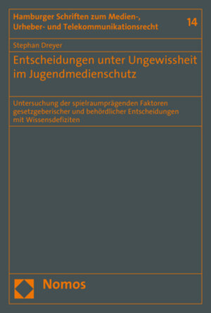 Buchcover Entscheidungen unter Ungewissheit im Jugendmedienschutz | Stephan Dreyer | EAN 9783848753932 | ISBN 3-8487-5393-6 | ISBN 978-3-8487-5393-2