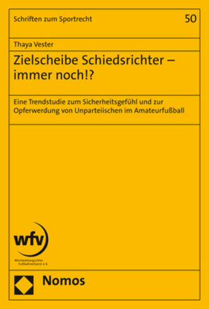 Buchcover Zielscheibe Schiedsrichter - immer noch!? | Thaya Vester | EAN 9783848754342 | ISBN 3-8487-5434-7 | ISBN 978-3-8487-5434-2