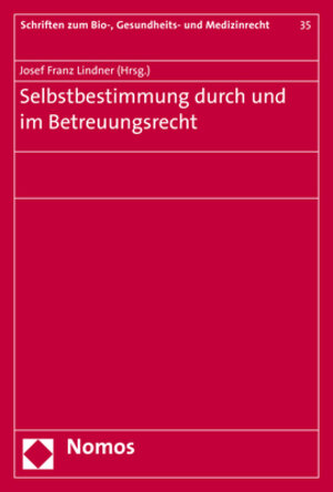 Buchcover Selbstbestimmung durch und im Betreuungsrecht  | EAN 9783848754984 | ISBN 3-8487-5498-3 | ISBN 978-3-8487-5498-4