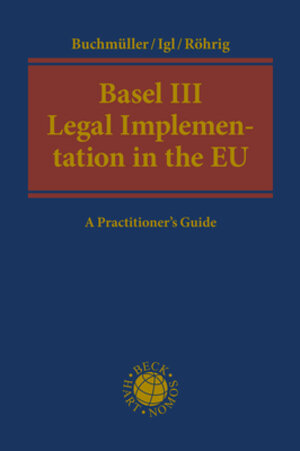 Buchcover Basel III Legal Implementation in the EU | Patrik Buchmüller | EAN 9783848755165 | ISBN 3-8487-5516-5 | ISBN 978-3-8487-5516-5