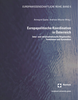 Buchcover Europapolitische Koordination in Österreich  | EAN 9783848755493 | ISBN 3-8487-5549-1 | ISBN 978-3-8487-5549-3