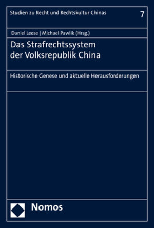 Buchcover Das Strafrechtssystem der Volksrepublik China  | EAN 9783848755783 | ISBN 3-8487-5578-5 | ISBN 978-3-8487-5578-3